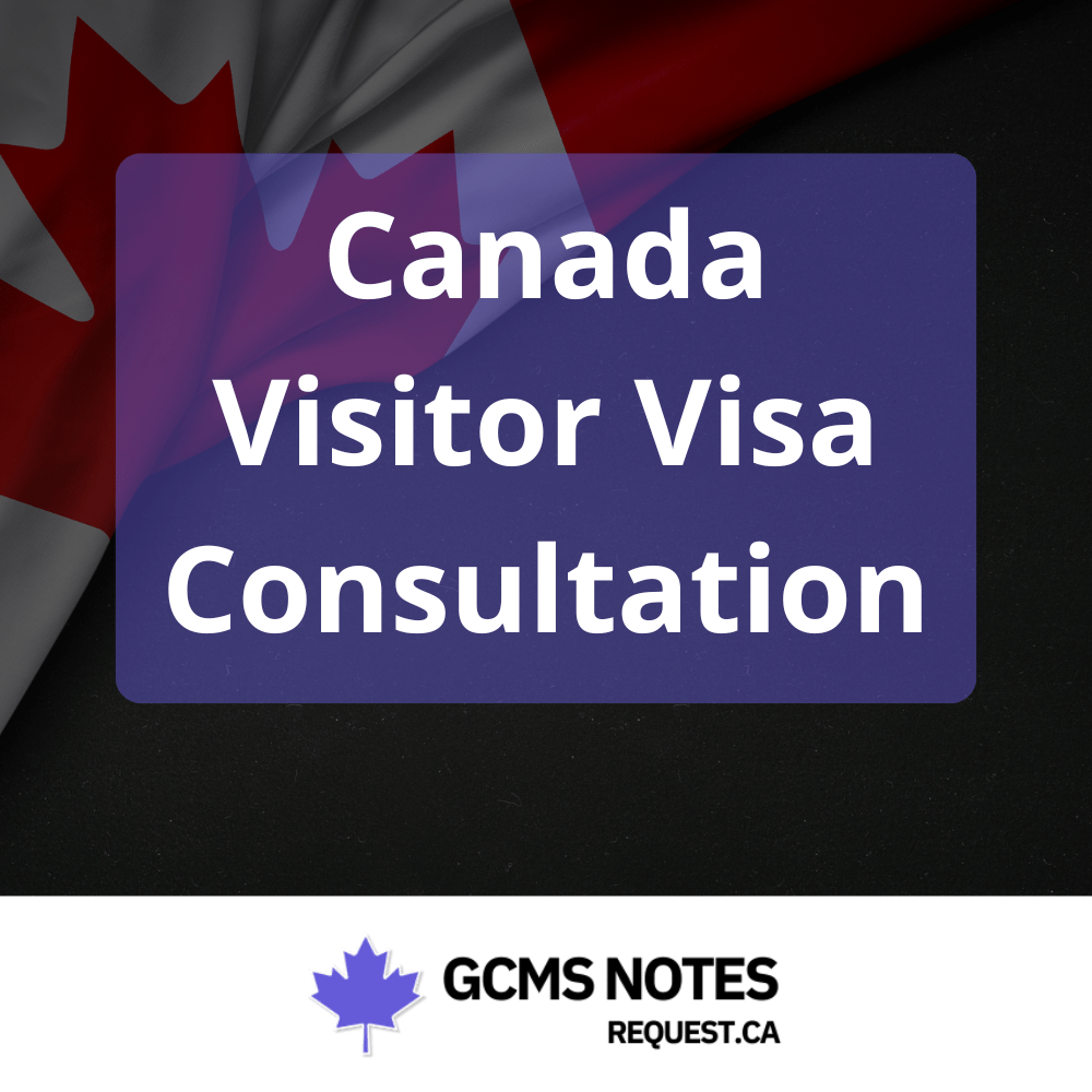 Canada Visitor Visa Consultation with RCIC-Licensed Consultant