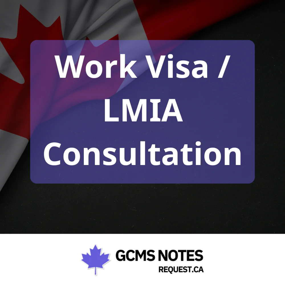 Canada Work Visa Lmia Consultation with RCIC-Licensed Consultant