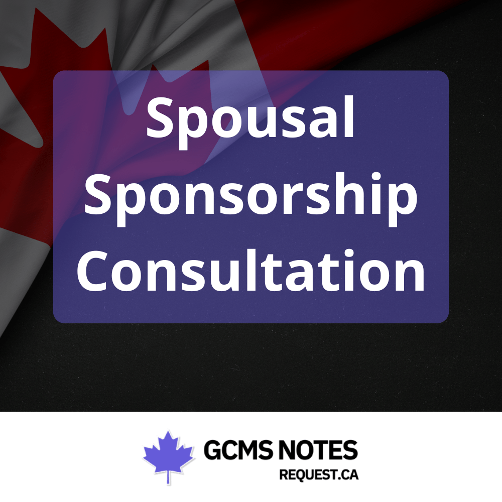 Canada Spousal Sponsorship Consultation with RCIC-Licensed Consultant