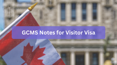 GCMS Notes for Visitor Visa